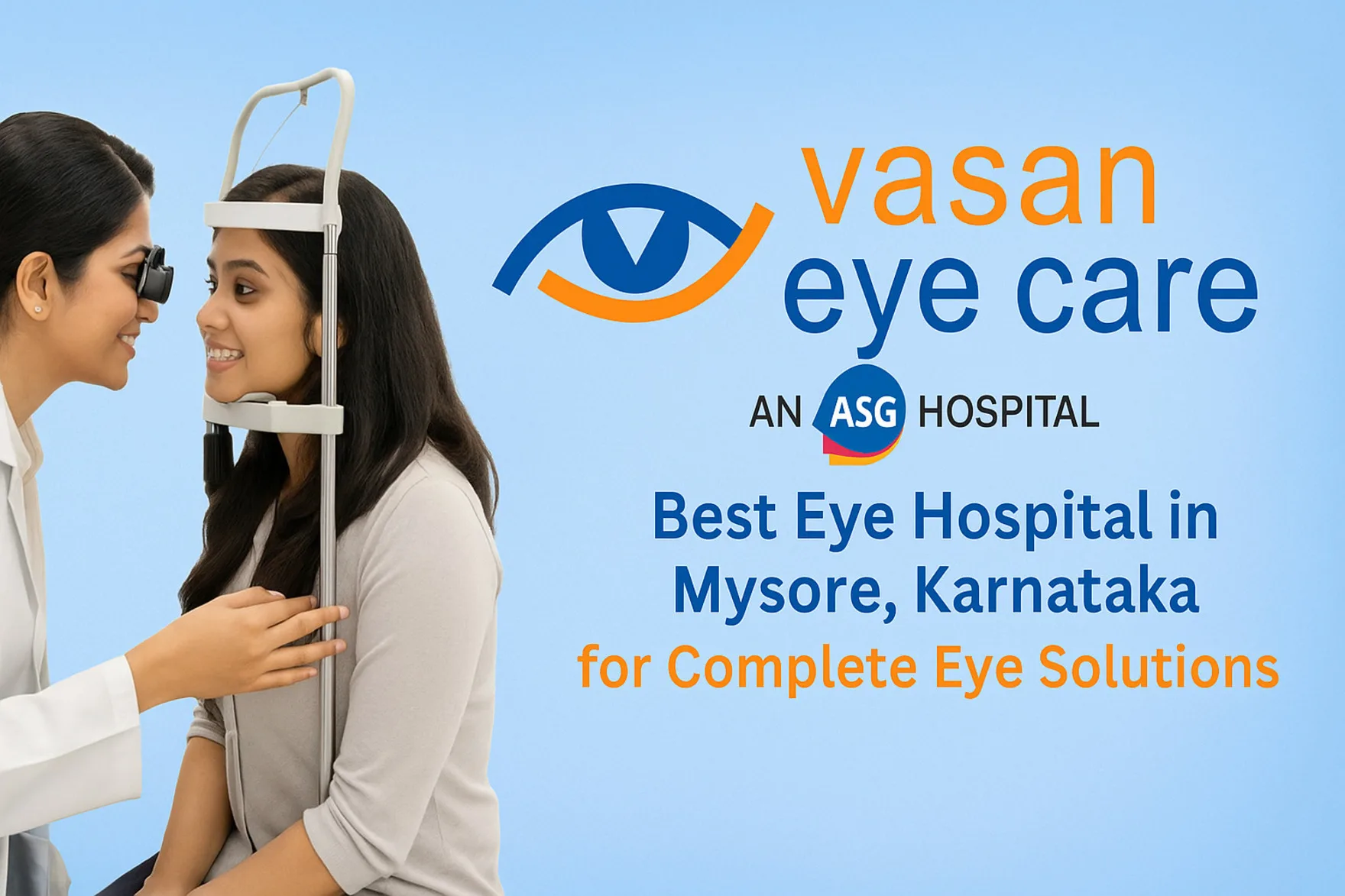 Best Eye Hospital in Mysore, Karnataka for Complete Eye Solutions