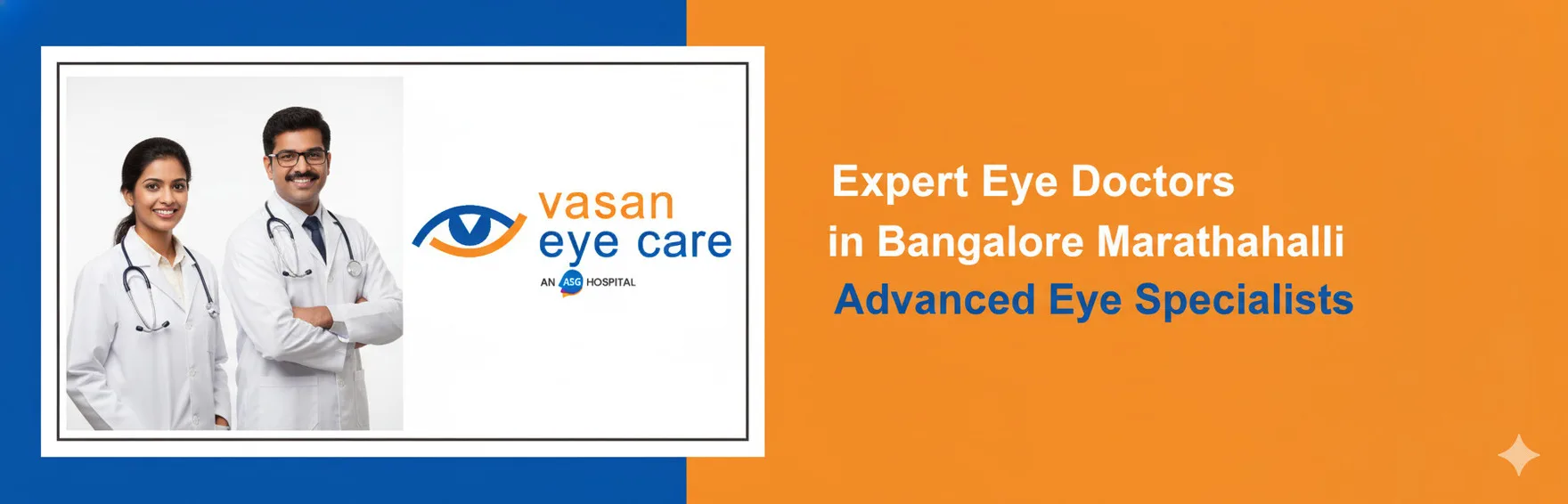 Expert Eye Doctors in Bangalore Marathahalli – Advanced Eye Specialists
