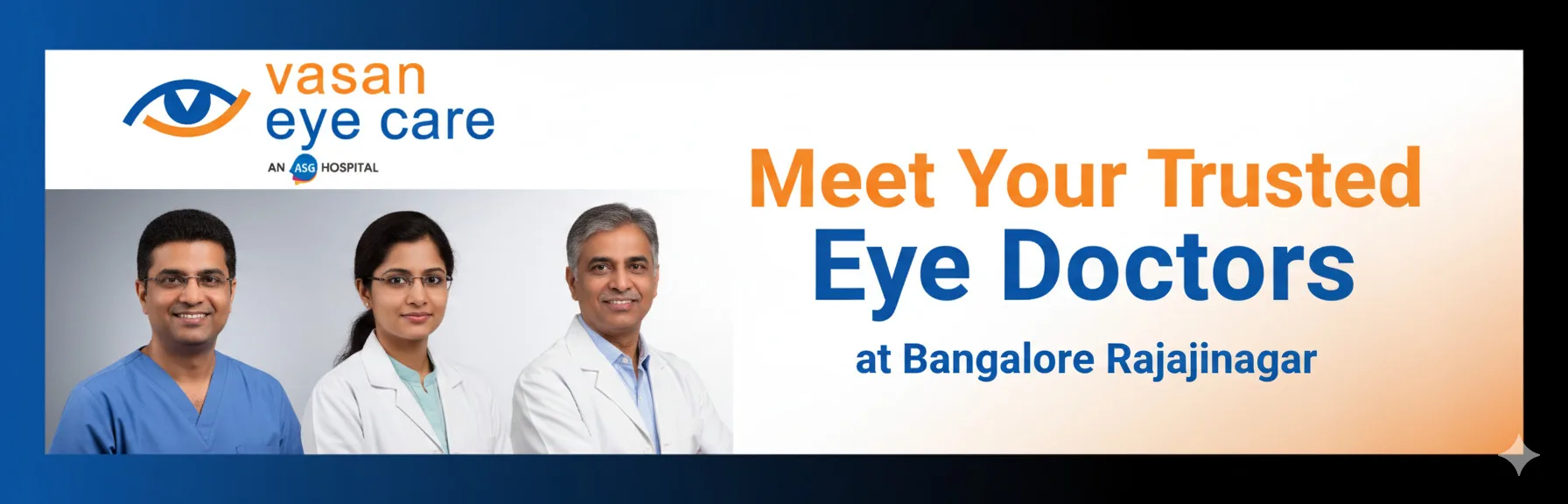Meet Your Trusted Eye Doctors at Rajajinagar