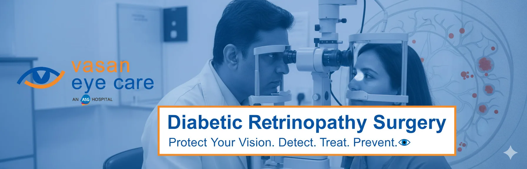 Diabetic Retinopathy Surgery in Kerala Cochin – Vasan Eye Care