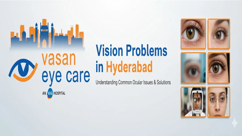 Vision Problems in Hyderabad